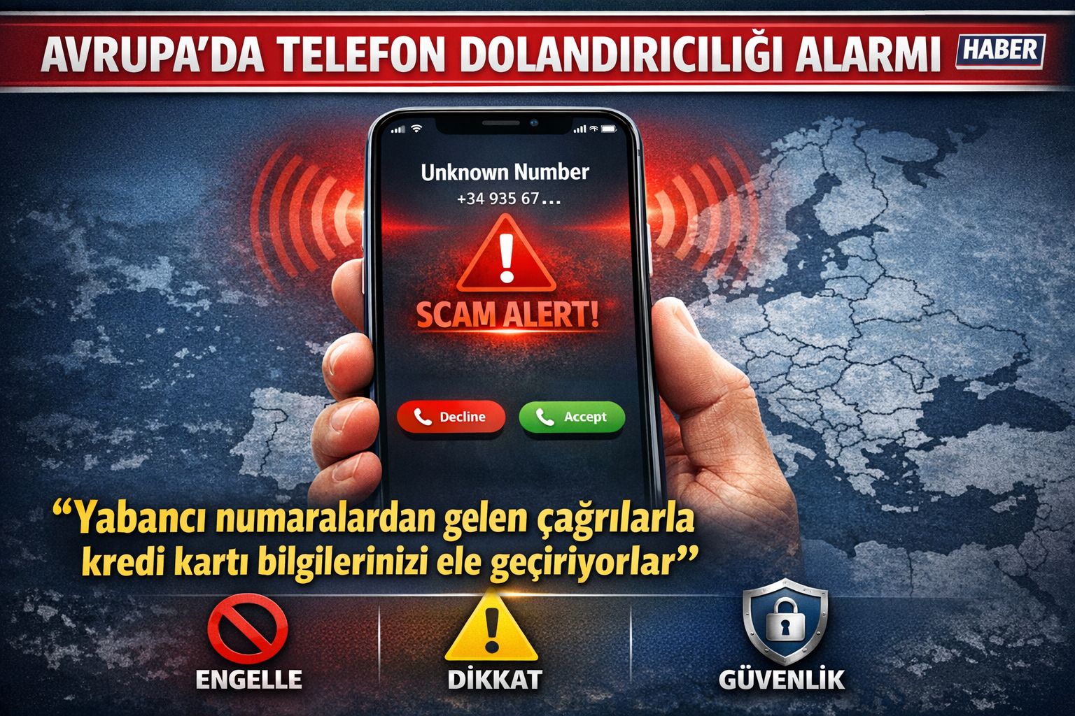 Avrupa’da Telefon Dolandırıcılığı Alarmı